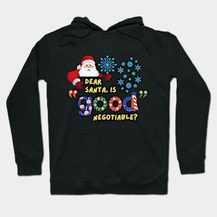 Dear Santa Is Good Negotiable Christmas Ugly Sweater Xmas Hoodie